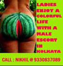 LADIES MAKE LIFE COLOURFUL HIRE A MALE ESCORT CALL BOY IN KOLKATA call Nikhil